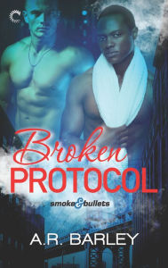 Title: Broken Protocol, Author: A.R. Barley