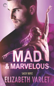 Title: Mad & Marvelous, Author: Elizabeth Varlet