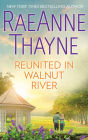 Reunited in Walnut River: A Small Town Reunion Romance