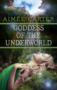 Title: Goddess of the Underworld, Author: Aimée Carter