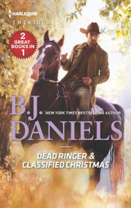 Title: Dead Ringer & Classified Christmas: An Anthology, Author: B. J. Daniels