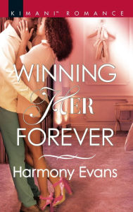 Title: Winning Her Forever, Author: Harmony Evans