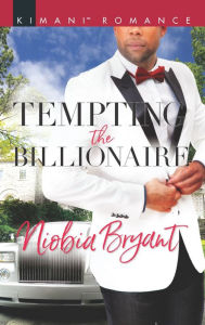 Title: Tempting the Billionaire, Author: Niobia Bryant