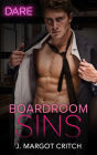 Boardroom Sins: A Steamy Workplace Romance