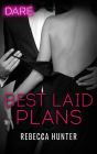 Best Laid Plans: A Steamy Workplace Romance