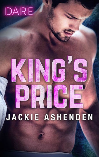 King's Price: A Sexy Billionaire Romance