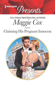 Title: Claiming His Pregnant Innocent, Author: Maggie Cox