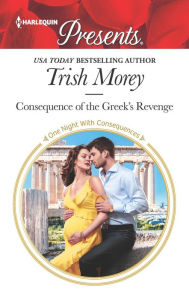 Mobile ebooks jar free download Consequence of the Greek's Revenge (English literature) 9781335419743 by Trish Morey