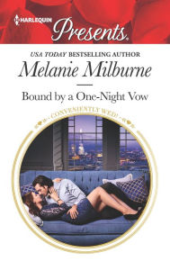 Title: Bound by a One-Night Vow, Author: Melanie Milburne