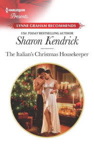 Title: The Italian's Christmas Housekeeper, Author: Sharon Kendrick