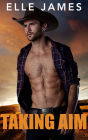 Taking Aim: An FBI Agent Cowboy Romance