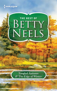 Title: Tangled Autumn & The Edge of Winter: A Classic Doctor Romance Anthology, Author: Betty Neels