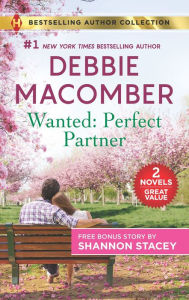 Title: Wanted: Perfect Partner & Fully Ignited, Author: Debbie Macomber