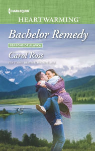 Title: Bachelor Remedy: A Clean Romance, Author: Carol Ross