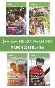 Title: Harlequin Heartwarming March 2018 Box Set: Marrying the Wedding Crasher\Back to the Lake Breeze Hotel\Always the Hero\Crossing the Goal Line, Author: Melinda Curtis