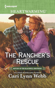 Title: The Rancher's Rescue: A Clean Romance, Author: Cari Lynn Webb