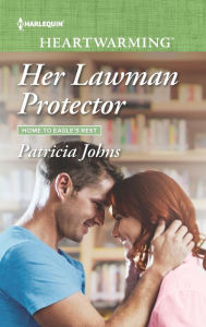 Title: Her Lawman Protector, Author: Patricia Johns