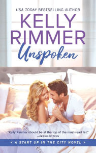 Title: Unspoken (Start Up in the City Series #2), Author: Kelly Rimmer