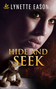 Title: Hide and Seek, Author: Lynette Eason