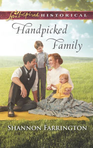 Title: Handpicked Family, Author: Shannon Farrington