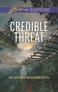 Title: Credible Threat, Author: Heather Woodhaven