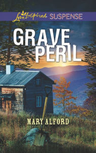 Title: Grave Peril, Author: Mary Alford