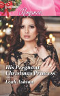 His Pregnant Christmas Princess