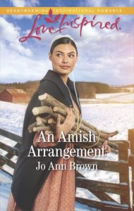 Title: An Amish Arrangement, Author: Jo Ann Brown