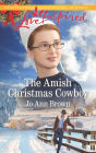 The Amish Christmas Cowboy: A Fresh-Start Family Romance