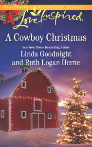 Title: A Cowboy Christmas, Author: Linda Goodnight