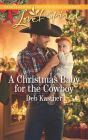 A Christmas Baby for the Cowboy: A Fresh-Start Family Romance