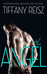 Title: The Angel, Author: Tiffany Reisz