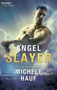 Title: Angel Slayer, Author: Michele Hauf