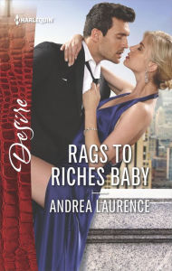 Title: Rags to Riches Baby, Author: Andrea Laurence