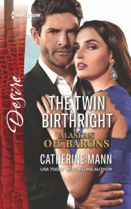 Title: The Twin Birthright, Author: Catherine Mann