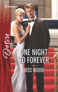 Title: One Night to Forever, Author: Joss Wood