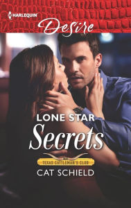 Title: Lone Star Secrets, Author: Cat Schield