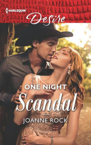 Title: One Night Scandal, Author: Joanne Rock