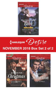 Harlequin Desire November 2018 - Box Set 2 of 2: Million Dollar BabyA Texan For ChristmasSubstitute Seduction