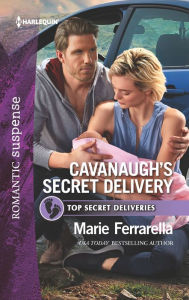 Title: Cavanaugh's Secret Delivery, Author: Marie Ferrarella