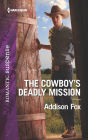 The Cowboy's Deadly Mission: A Western Romantic Suspense Novel