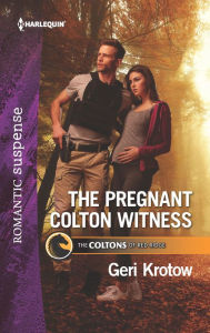 Title: The Pregnant Colton Witness, Author: Geri Krotow