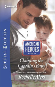 Title: Claiming the Captain's Baby, Author: Rochelle Alers