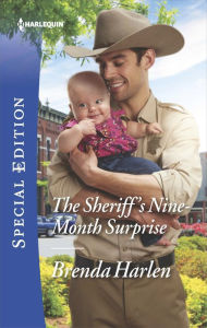 Title: The Sheriff's Nine-Month Surprise, Author: Brenda Harlen