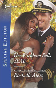 Title: Her Wickham Falls SEAL, Author: Rochelle Alers