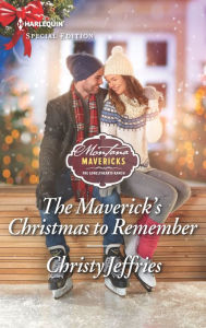 Title: The Maverick's Christmas to Remember, Author: Christy Jeffries