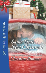 Title: Same Time, Next Christmas, Author: Christine Rimmer