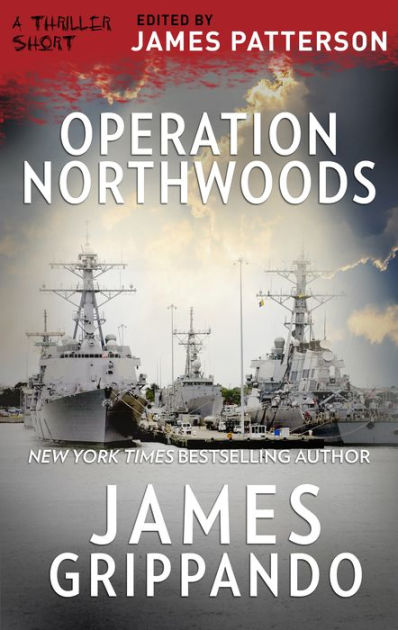 Operation Northwoods by James Grippando | eBook | Barnes & Noble®