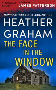 Title: The Face in the Window, Author: Heather Graham