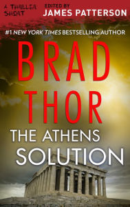 Title: The Athens Solution, Author: Brad Thor